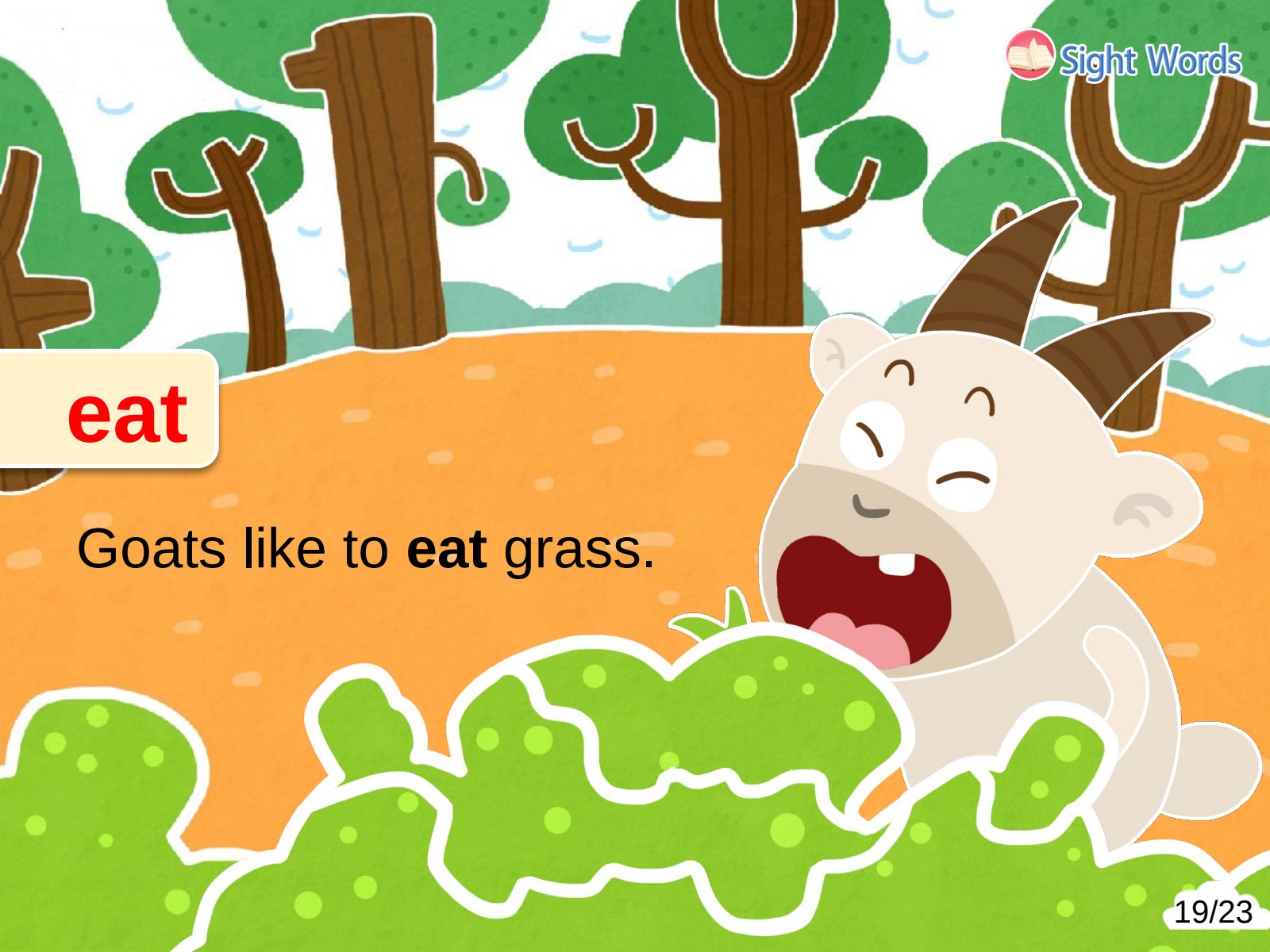 Level 3:在句子中读 eat,结合山羊吃草的图片,朗读 Goats like to eat grass.